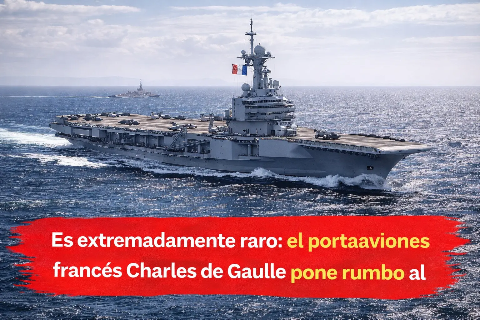 Es extremadamente raro: el portaaviones francés Charles de Gaulle pone rumbo al Atlántico