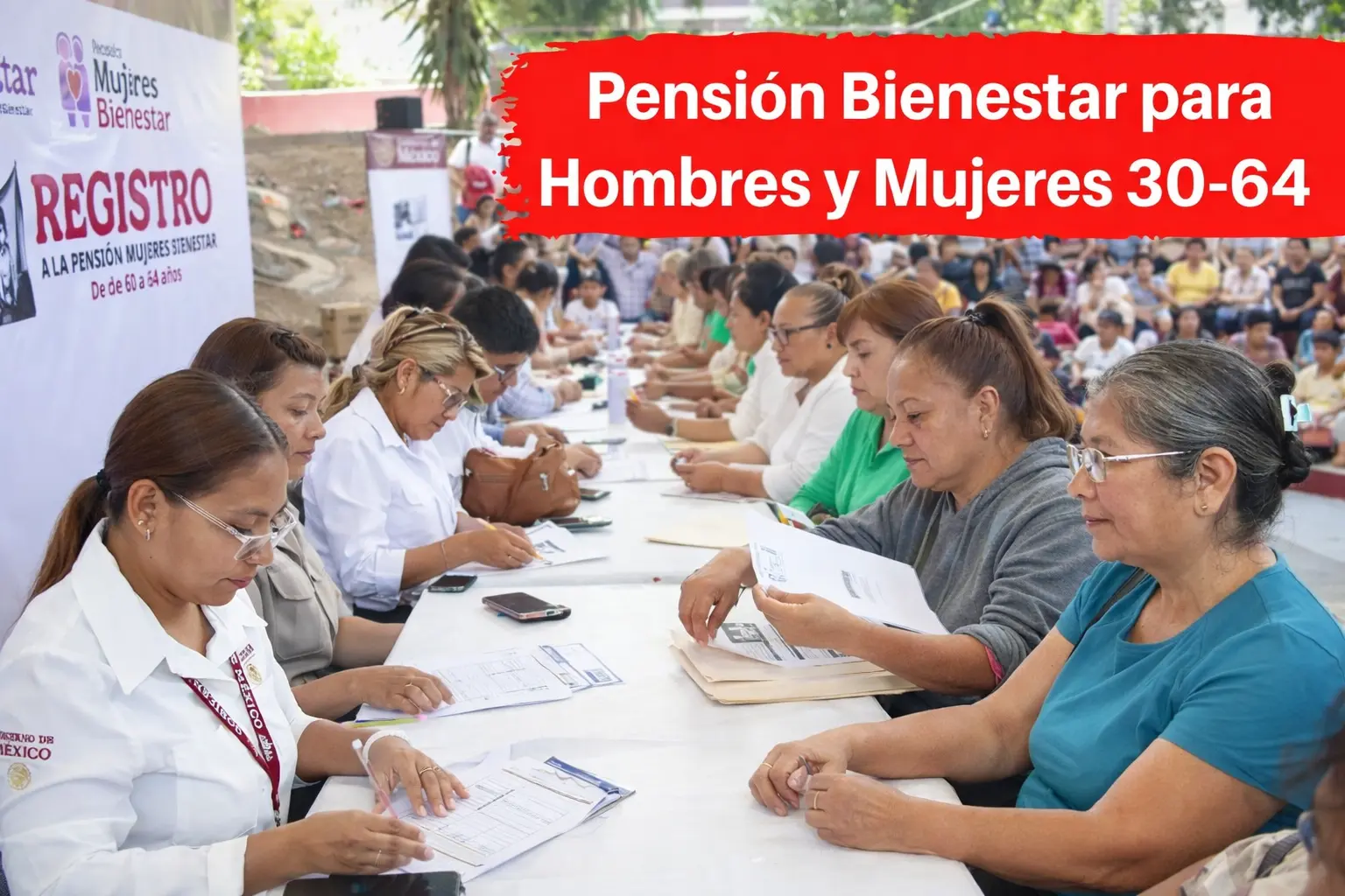 Pensión Bienestar para Hombres y Mujeres 30-64: Fechas y Prioridad de Pago $3,300